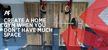 How to create a home gym when you don’t have much space