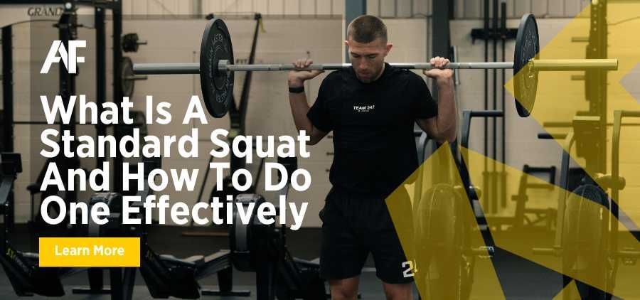 What is a Standard Squat and How To Do One Effectively
